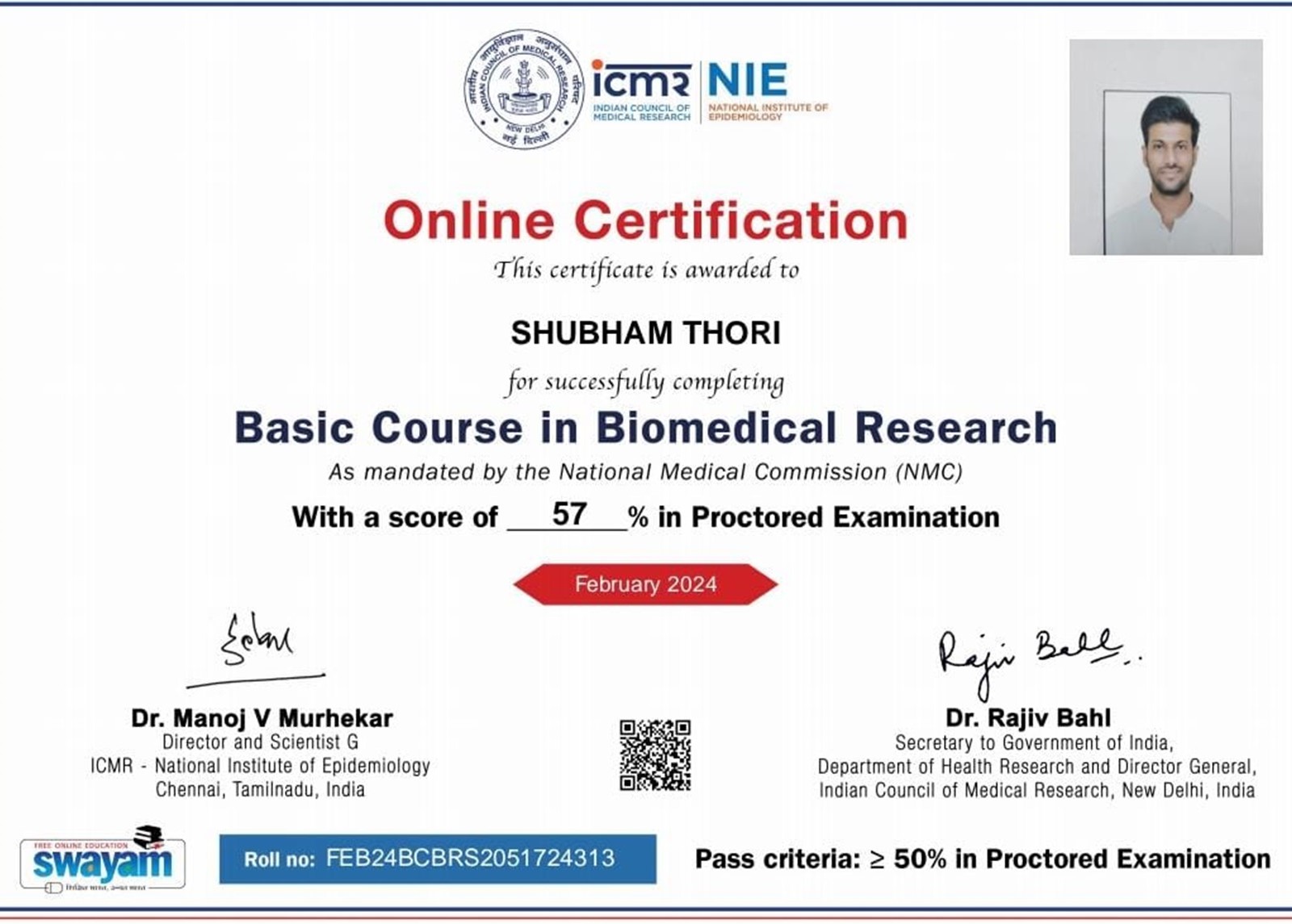 Dr. Shubham Thori, Orthopedic Surgeon in Indore, awarded certificate for completing Basic Course in Biomedical Research from ICMR-NIE and SWAYAM in February 2024 with 57% score.
