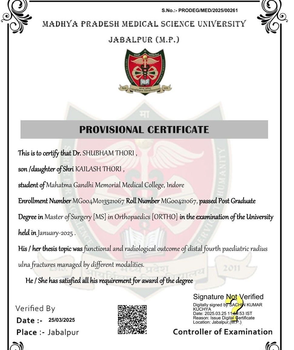 Provisional Certificate from Madhya Pradesh Medical Science University, Jabalpur, issued to Dr. Shubham Thori for completing Master of Surgery (MS) in Orthopaedics, with details including enrollment number, roll number, thesis topic, verification date, QR code, and controller of examination signature